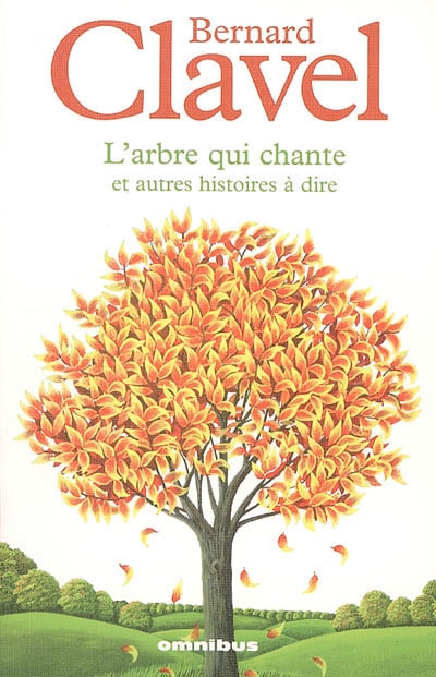 arbre qui chante et autres histoires à dire (L') - 