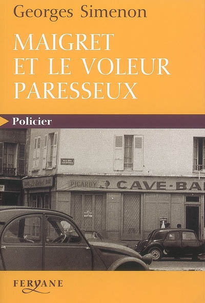 Maigret et le voleur paresseux - 