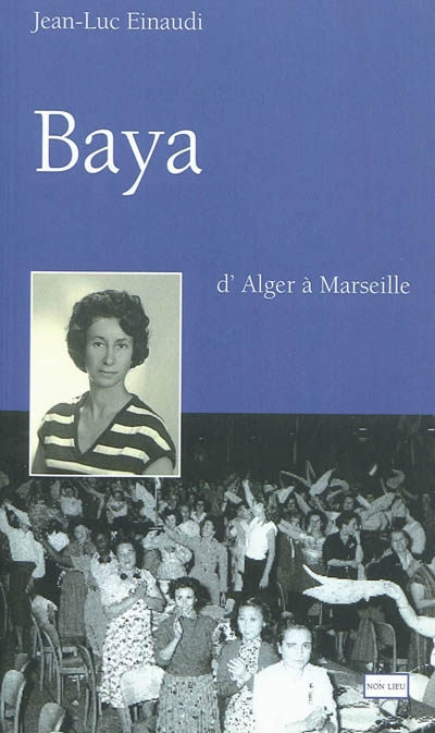 Baya, d'Alger à Marseille - 