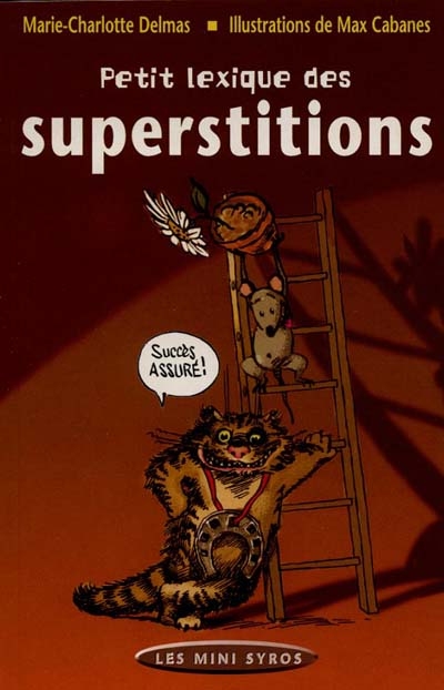 Petit lexique des superstitions - 