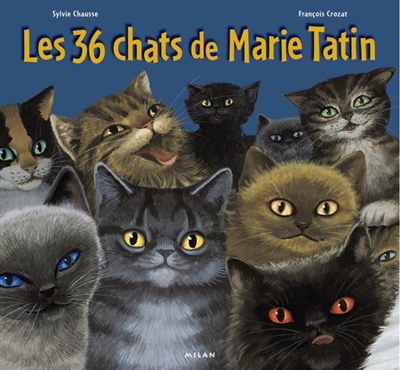 Trente-six chats de Marie Tatin (Les) - 