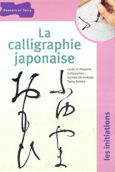 calligraphie japonaise (La) - 