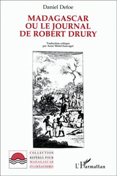 Madagascar ou le journal de Robert Drury - 