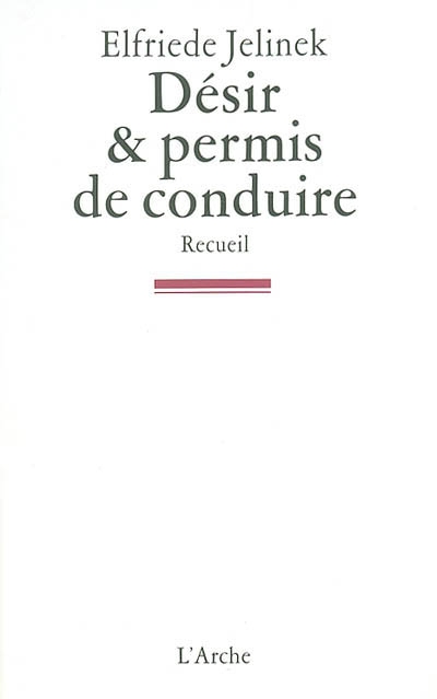 Désir & permis de conduire - 