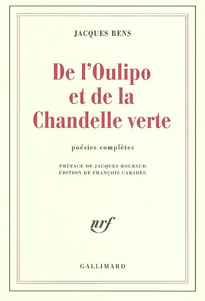 De l'Oulipo à La chandelle verte - 