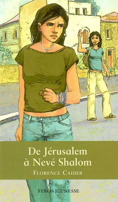 De Jérusalem à Nevé Shalom - 