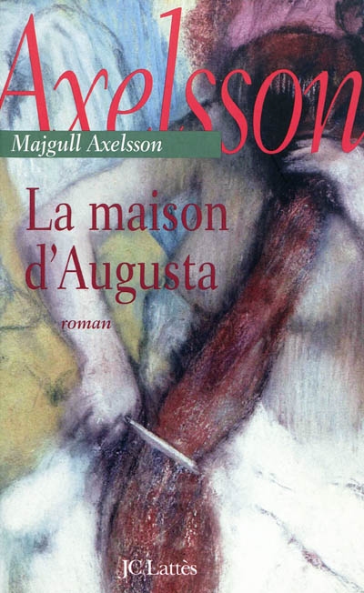 maison d'Augusta (La) - 