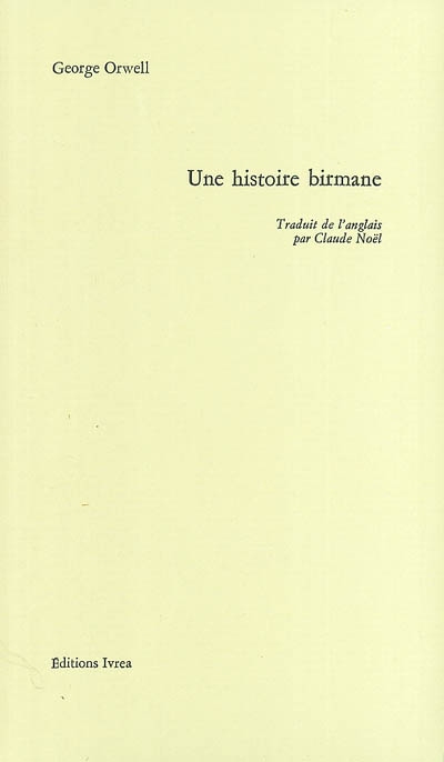 Une histoire birmane - 