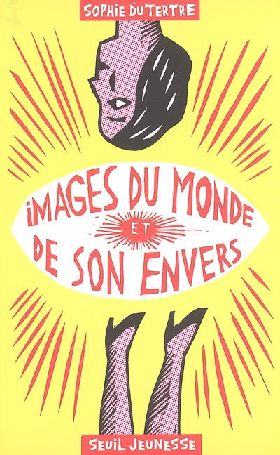 Images du monde et de son envers - 