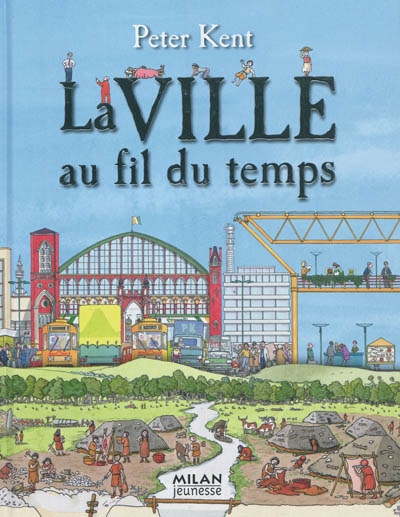 ville au fil du temps (La) - 