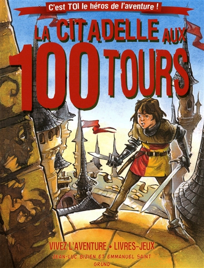 citadelle aux 100 tours (La) - 