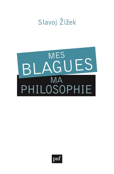 Mes blagues, ma philosophie - 