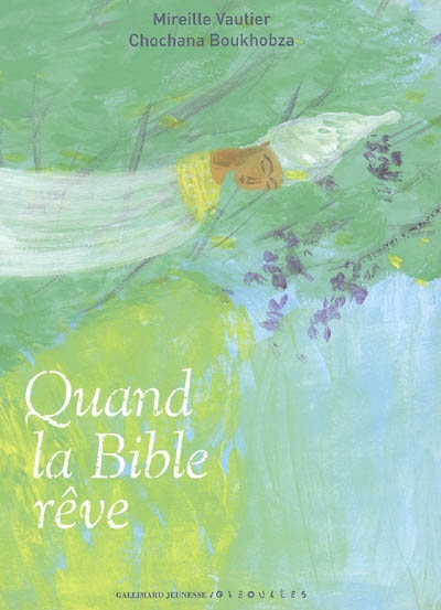 Quand la Bible rêve - 