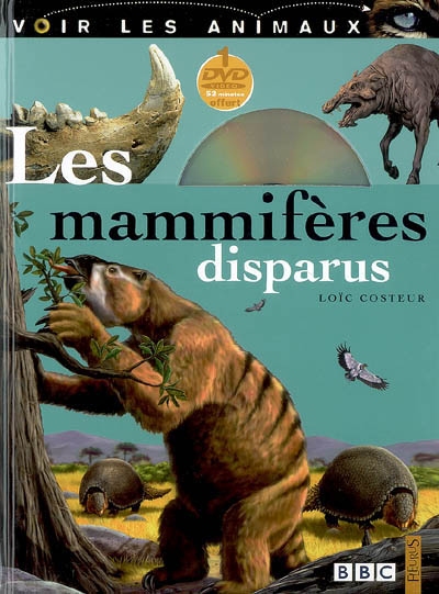 mammifères disparus (Les ) - 