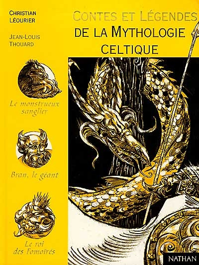 Contes et légendes de la mythologie celtique - 