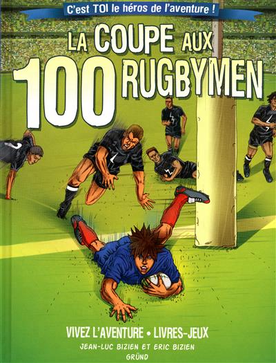 coupe aux 100 rugbymen (La) - 