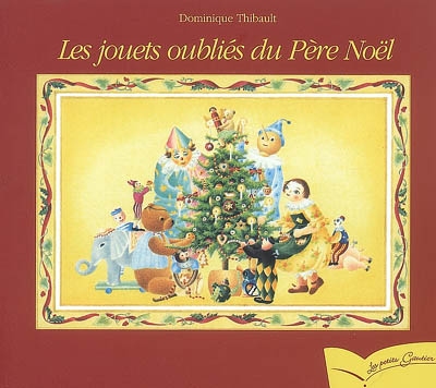 jouets oubliés du Père Noël (Les ) - 