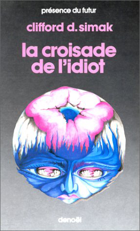 croisade de l'idiot (La) - 