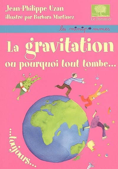 gravitation ou pourquoi tout tombe toujours (La) - 