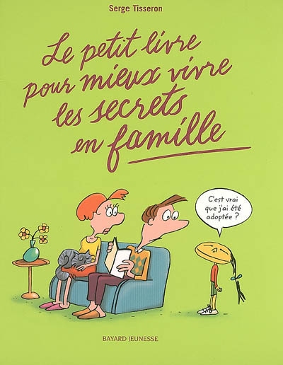 petit livre pour mieux vivre les secrets en famille (Le) - 