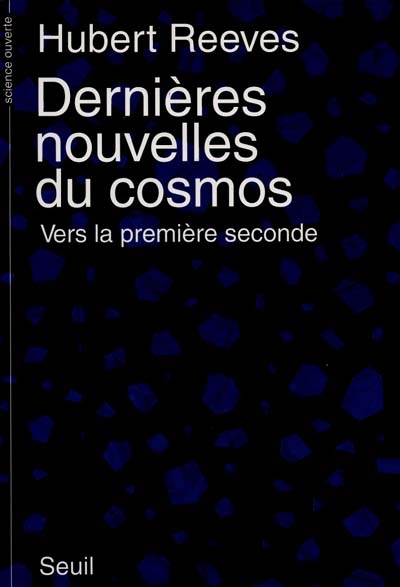 Dernières nouvelles du cosmos - 