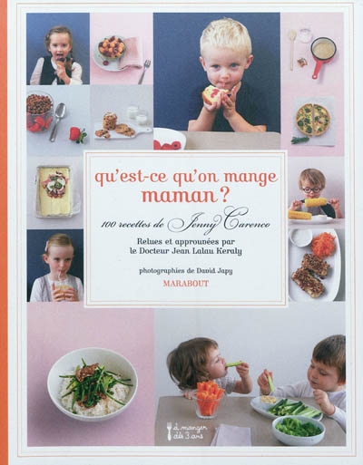 Qu'est-ce qu'on mange, maman ? - 