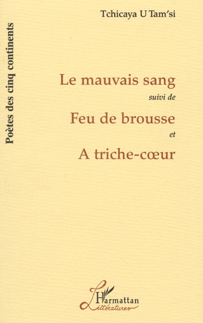 mauvais sang (Le) - Feu de brousse - A triche-coeur - 