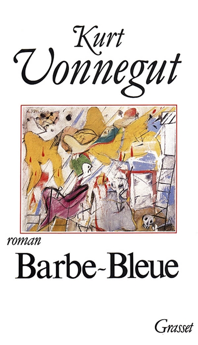 Barbe-bleue ou la vie et les oeuvres de Rabo Karabekian - 