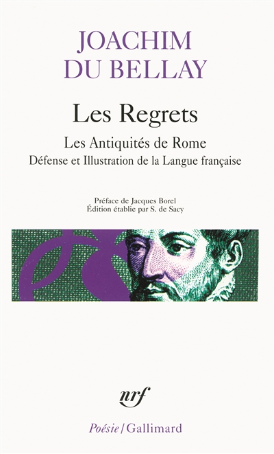 Les regrets - Les Antiquités de Rome - Défense et illustration de la…