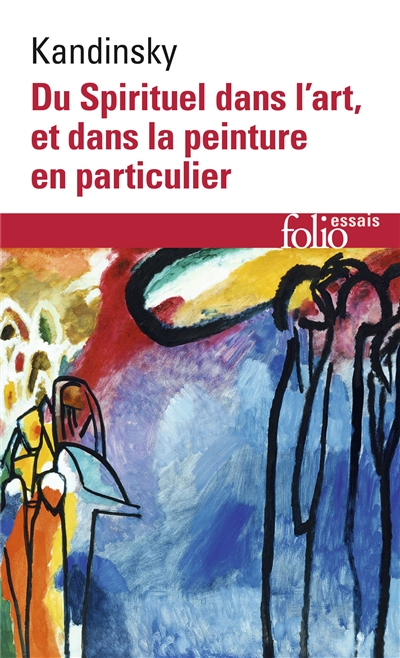 Du spirituel dans l'art et dans la peinture en particulier - 