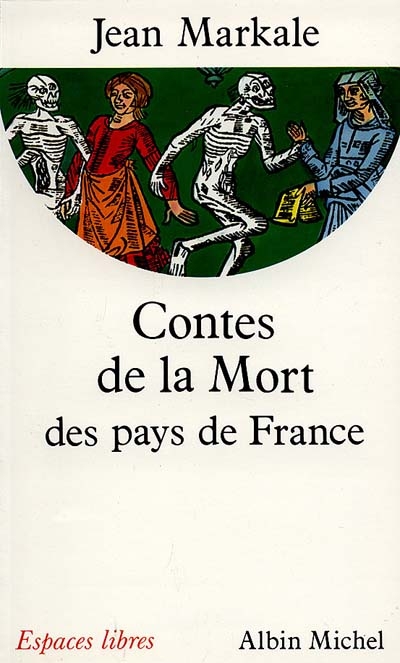 Contes de la mort des pays de France - 