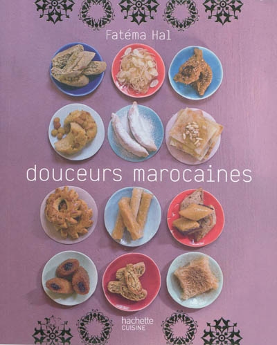 Douceurs marocaines - 