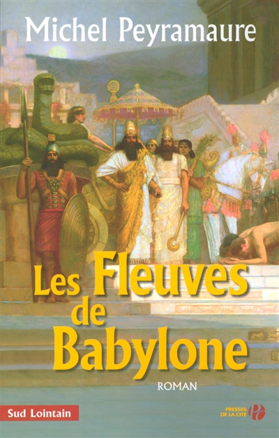 fleuves de Babylone (Les ) - 