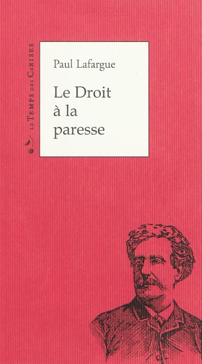 droit à la paresse (Le) - 