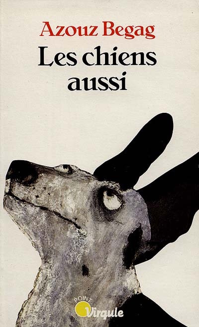 chiens aussi (Les ) - 