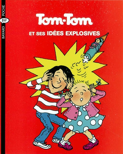 Tom-Tom et ses idées explosives - 