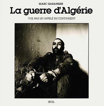 guerre d'Algérie (La) - 