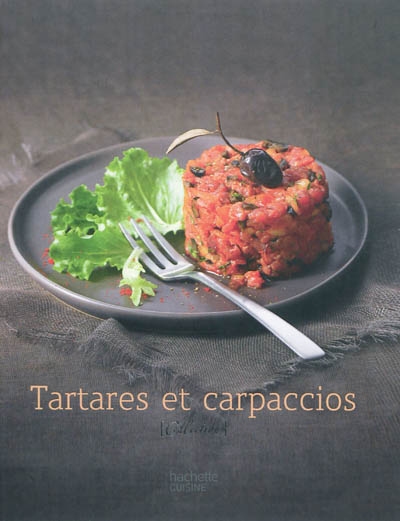 Tartares et carpaccios - 