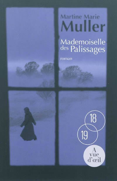 Mademoiselle des Palissages - 