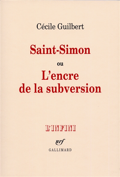 Saint-Simon ou L'encre de la subversion - 