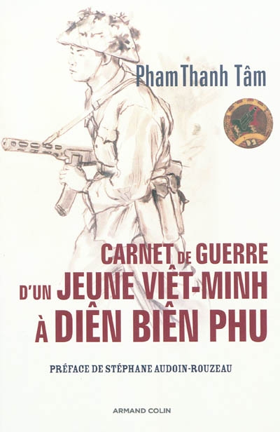 Carnet de guerre d'un jeune Viêt-Minh à Diên Biên Phu - 