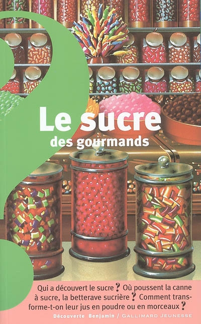 Sucre des gourmands (Le) - 