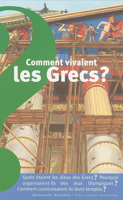 Comment vivaient les Grecs ? - 