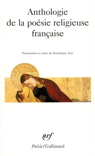 Anthologie de la poésie religieuse française - 