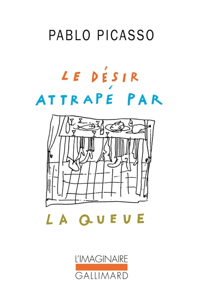 désir attrapé par la queue (Le) - 