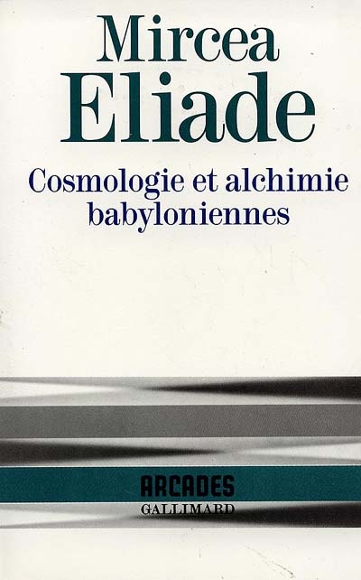 Cosmologie et alchimie babyloniennes - 