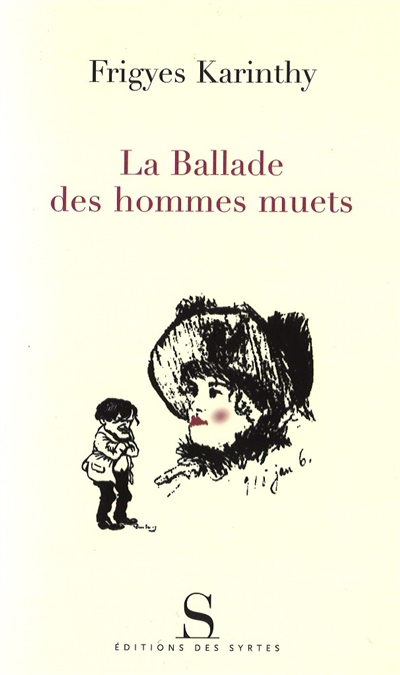 ballade des hommes muets (La) - 