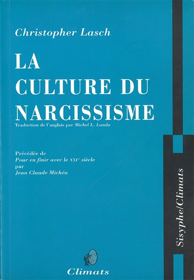 culture du narcissisme (La) - 