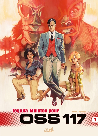 Tequila molotov pour OSS 117 - 