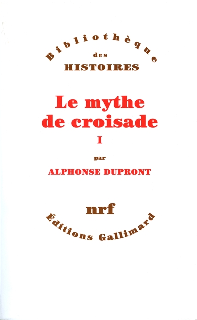 mythe de croisade (Le) - 